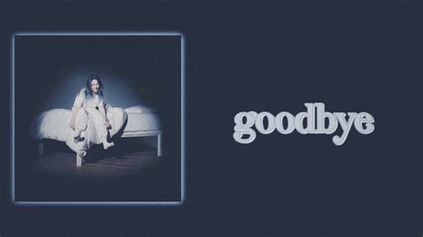 Goodbye Billie Eilish Lyrics