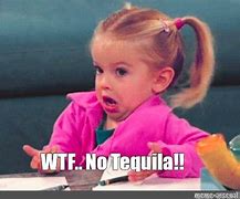 Image result for Tequila Shots Meme