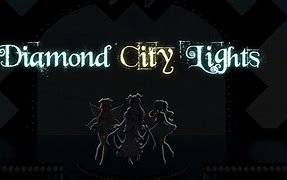 Image result for Diamond City Lights Fanchant