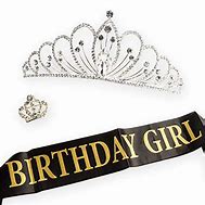 Image result for Birthday Girl Sash and Crown