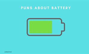 Image result for Battery Puns