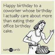 Image result for Female Co-Worker Birthday Meme