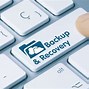 Image result for Backup and Recovery Systems