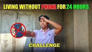 Image result for Life without a Phone