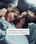 Image result for I Want You Bad Quotes