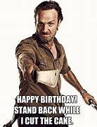 Image result for Walking Dead Birthday Meme