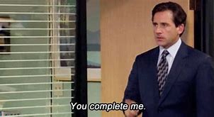 Image result for Michael Scott You Complete Me