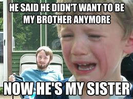 Image result for Baby Brother Meme