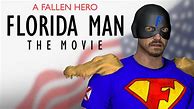 Image result for Florida Man Hero