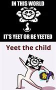Image result for Yeet Yote Meme