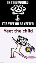 Image result for Yeet Meme