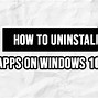 Image result for Windows Uninstall App