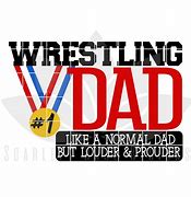 Image result for Wrestling Dad Aquote SVG