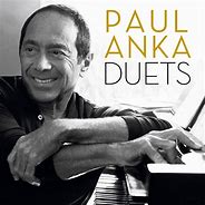 Image result for Paul Anka Duets