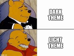 Image result for Light vs Dark Memes