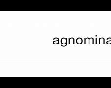 Image result for agnomjnaci�n