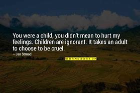Image result for If You Hurt My Child Quotes