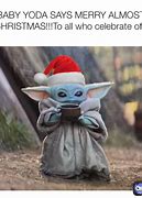 Image result for It's Almost Christmas Meme