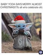 Image result for Baby Yoda Santa Meme