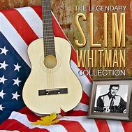 Image result for The Slim Whitman Story Box Set