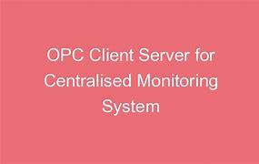 Image result for OPC Client