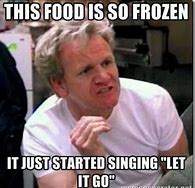 Image result for Frozen Food Humor Image Meme