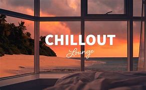 Image result for Chillin Out