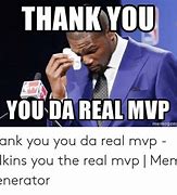 Image result for Real MVP Meme