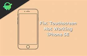 Image result for iPhone SE Not Working