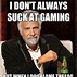 Image result for Best Funny Gaming Meme