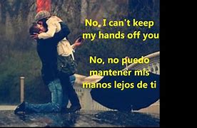 Image result for can't_keep_my_hands_off_you