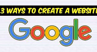 Image result for How to Create a Website for Free On Google
