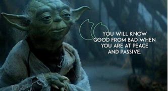 Image result for Famous Yoda Quotes Sayings