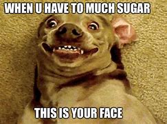 Image result for Sugar Coma Meme
