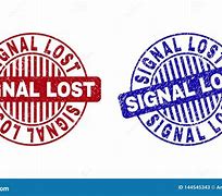 Image result for Lost Signal Signs