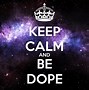 Image result for Dope Shit Galaxy