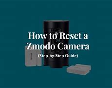 Image result for Hard Reset Zmodo Camera