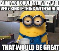 Image result for Minion Mean Jokes