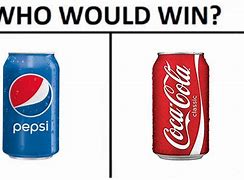 Image result for Coca-Cola Pepsi Meme