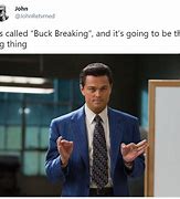 Image result for Buck Broken Meme