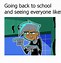 Image result for School Starting Meme