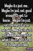 Image result for Tired of Being Invisible in Thos World