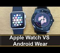 Image result for Apple Watch vs Android Wear