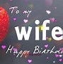 Image result for Happy Birthday Wish Wife