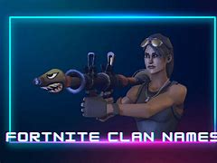 Image result for We Made a Fortnite Clan