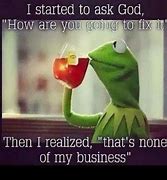 Image result for Kermit Memes Church