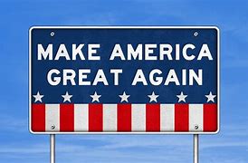Image result for Make America Great Again Billboard