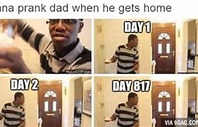 Image result for Waiting for My Dad to Come Home Meme