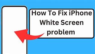 Image result for iPhone with Blank Screen