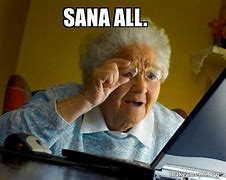 Image result for Sana All Party Meme